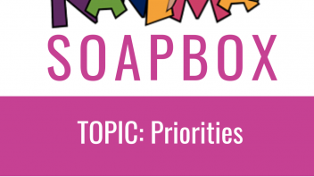 Nanima Soapbox – Priorities