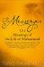 The Messenger: The Meanings of the Life of Muhammad